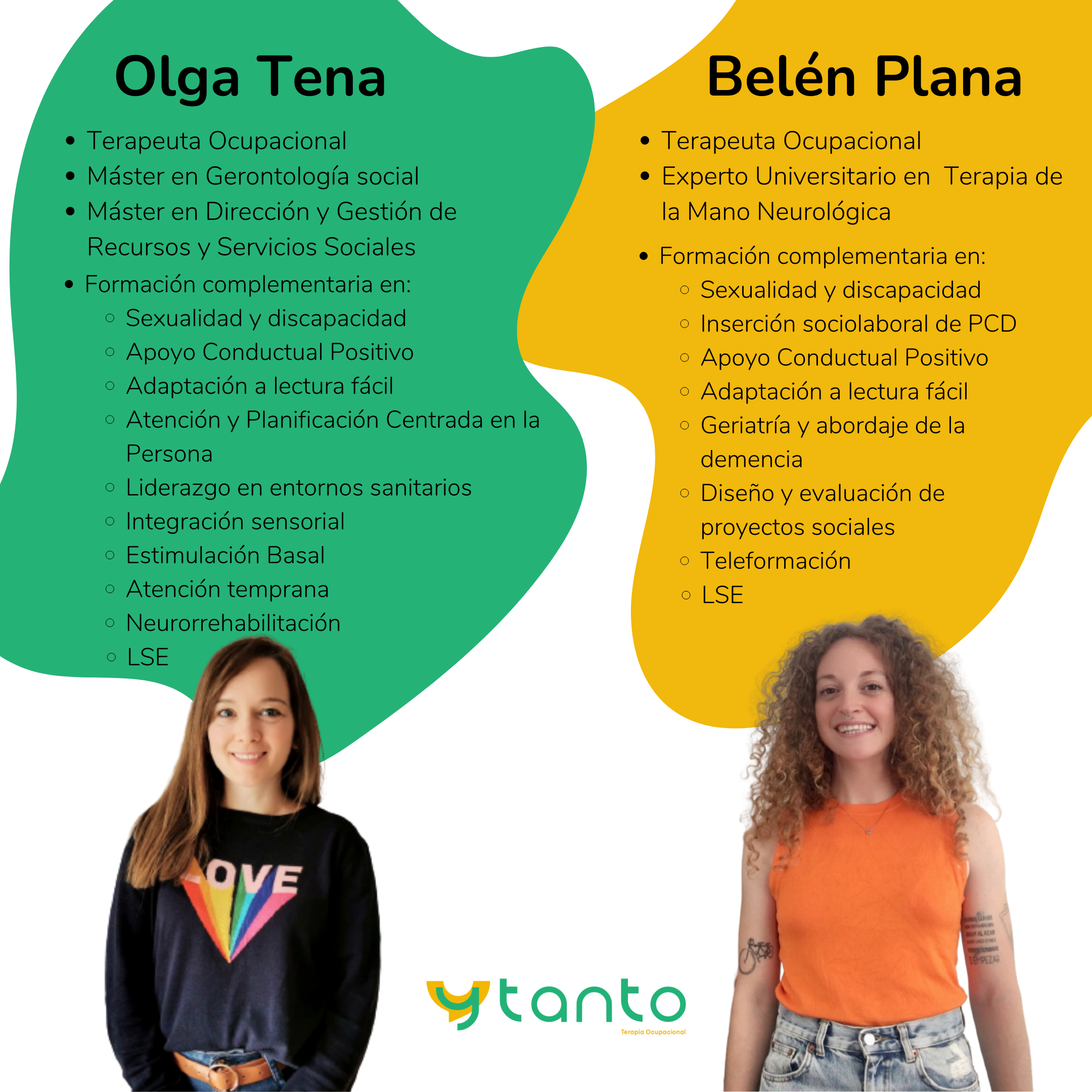 Olga Tena y Belén Plana de ytanto
